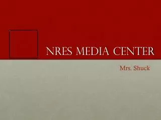 NRES MEDIA CENTER