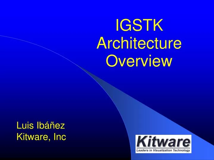igstk architecture overview