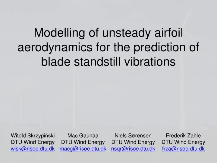 modelling of unsteady airfoil aerodynamics for the prediction of blade standstill vibrations