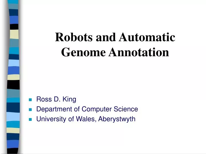 robots and automatic genome annotation