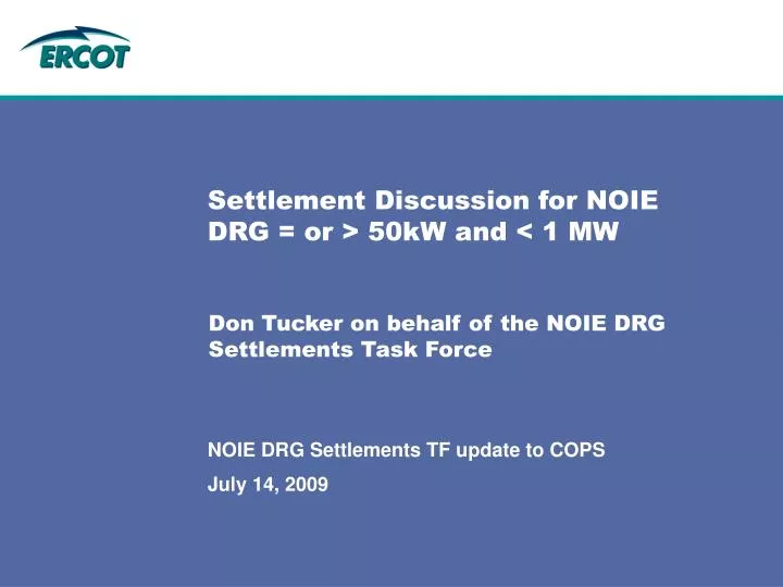 settlement discussion for noie drg or 50kw and 1 mw