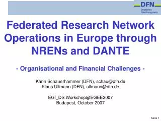 Federated Research Network Operations in Europe through NRENs and DANTE