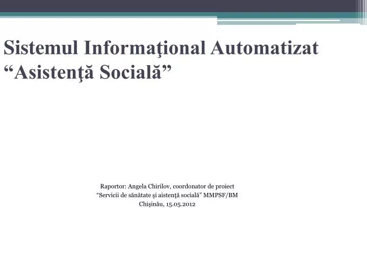 sistemul informa ional automatizat asisten social