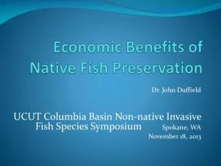 Economic Benefits of Native Fish Preservation