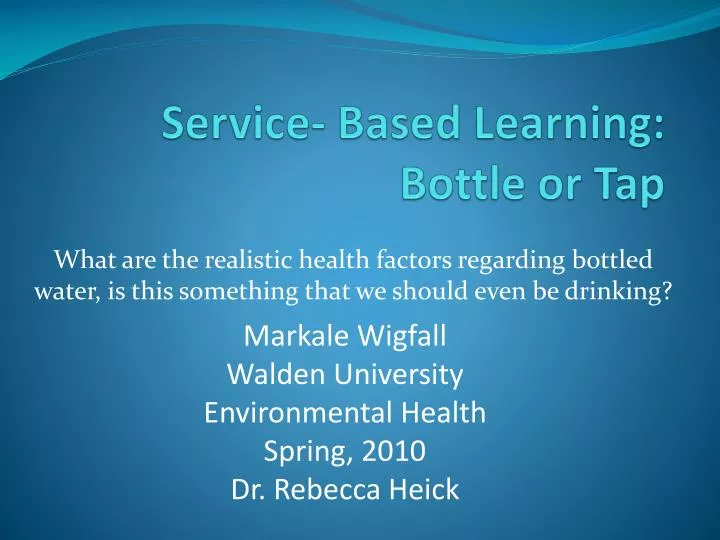 service based learning bottle or tap