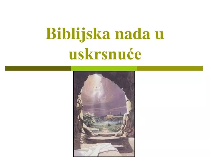 biblijska nada u uskrsnu e