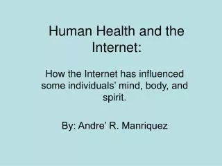 Human Health and the Internet: