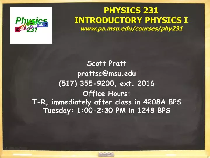 physics 231 introductory physics i www pa msu edu courses phy231