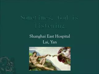 Shanghai East Hospital Lai, Yan