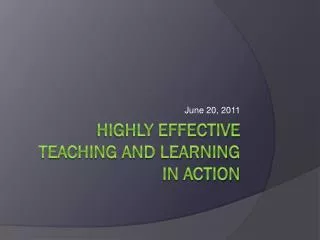 Highly effective teaching and learning in action