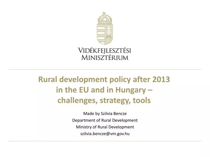 rural development policy after 2013 in the eu and in hungary challenges strategy tools