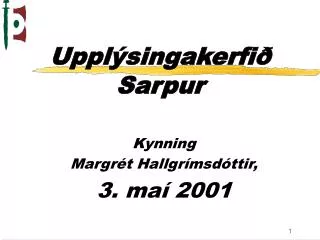 uppl singakerfi sarpur