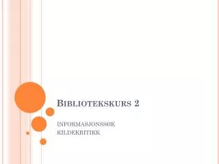 bibliotekskurs 2