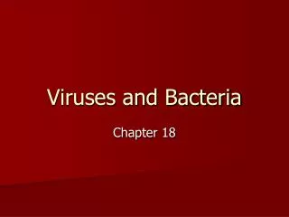 Viruses and Bacteria