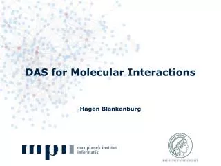 DAS for Molecular Interactions