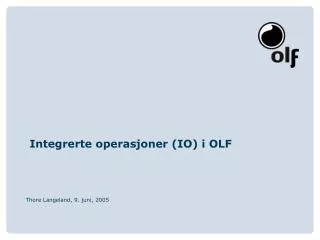 integrerte operasjoner io i olf
