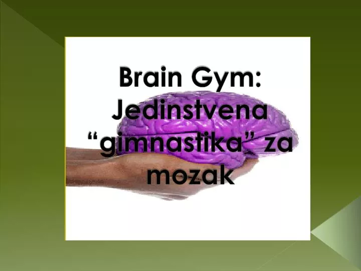 brain gym jedinstvena gimnastika za mozak