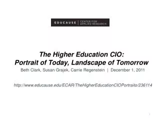 The Higher Education CIO: Portrait of Today, Landscape of Tomorrow