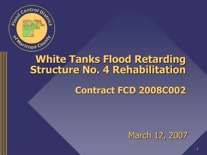 white tanks flood retarding structure no 4 rehabilitation contract fcd 2008c002