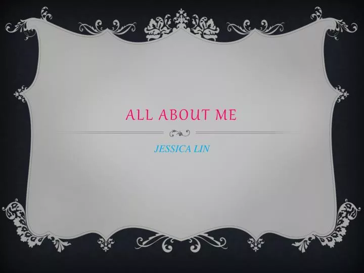 all about me