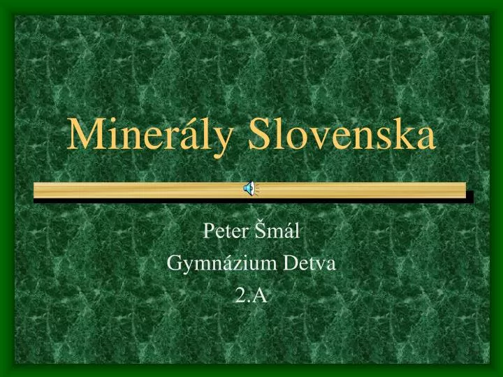 miner ly slovenska