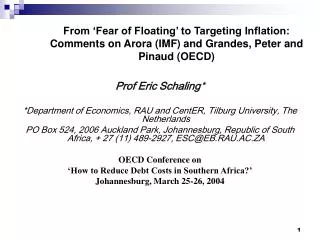 Prof Eric Schaling * *Department of Economics, RAU and CentER, Tilburg University, The Netherlands