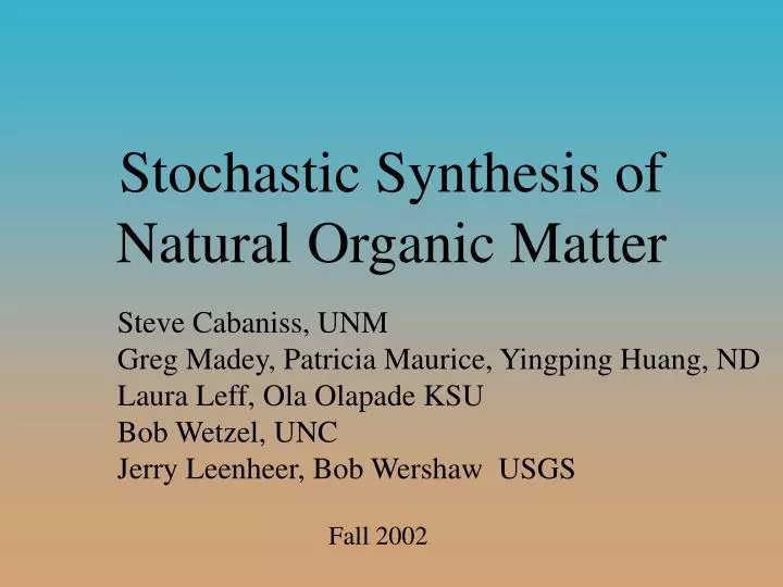 stochastic synthesis of natural organic matter