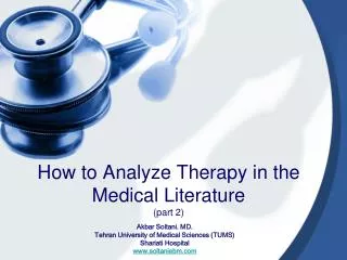 How to Analyze Therapy in the Medical Literature (part 2)