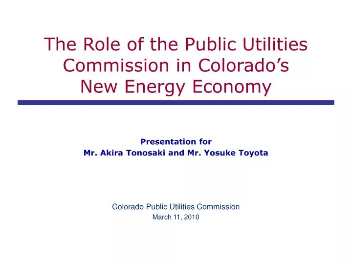 the role of the public utilities commission in colorado s new energy economy