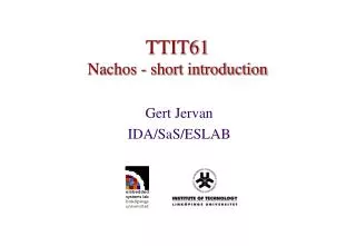 TTIT61 Nachos - short introduction