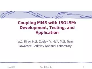 Coupling MM5 with ISOLSM: Development, Testing, and Application