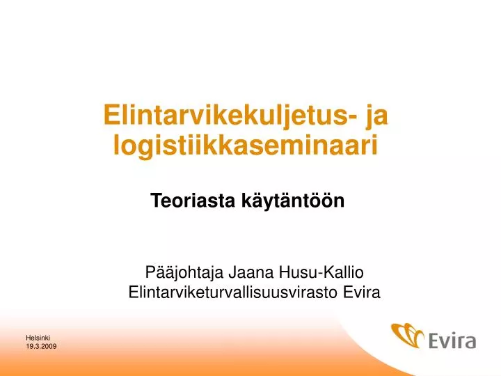 elintarvikekuljetus ja logistiikkaseminaari