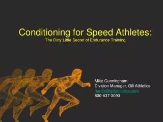 Conditioning for Speed Athletes: The Dirty Little Secret of Endurance Training