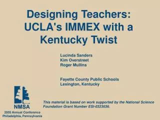 Designing Teachers: UCLA's IMMEX with a Kentucky Twist