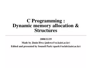 C Programming : Dynamic memory allocation &amp; Structures