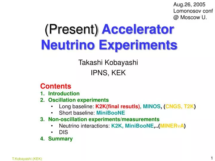 present accelerator neutrino experiments