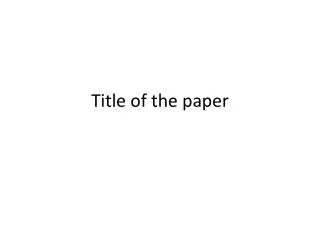 Title of the paper