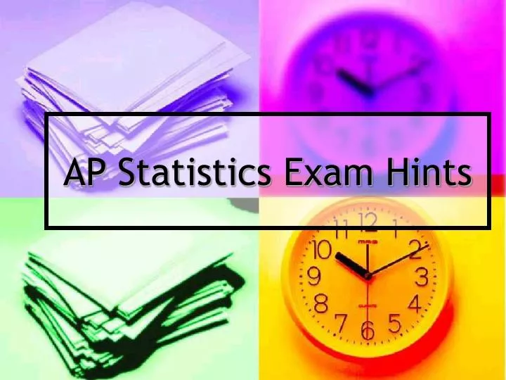 ap statistics exam hints