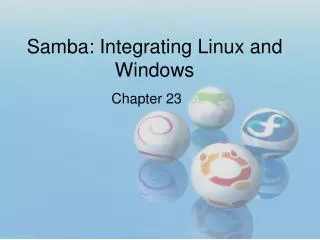 Samba: Integrating Linux and Windows