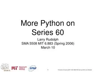 More Python on Series 60