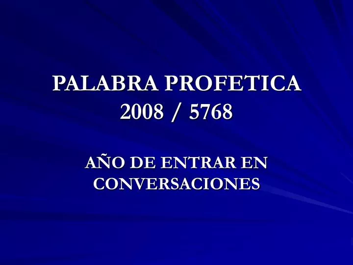 palabra profetica 2008 5768