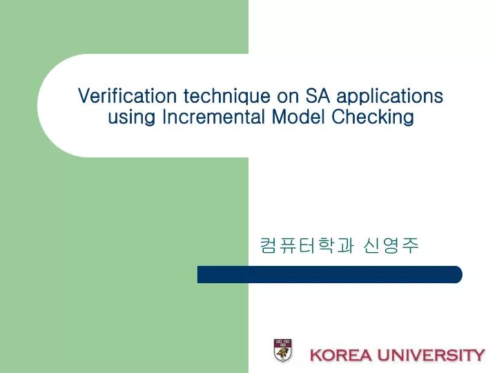 verification technique on sa applications using incremental model checking