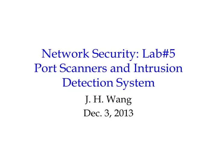 network security lab 5 port scanners and intrusion detection system