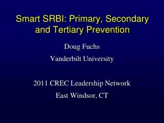 Smart SRBI: Primary, Secondary and Tertiary Prevention