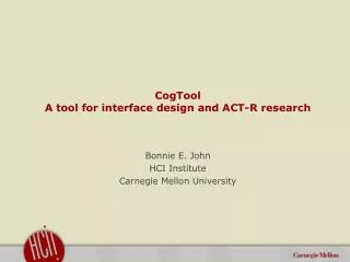 CogTool A tool for interface design and ACT-R research