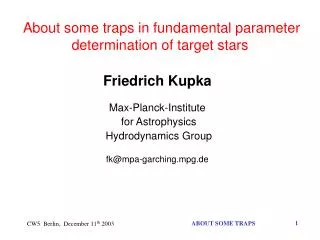 About some traps in fundamental parameter determination of target stars