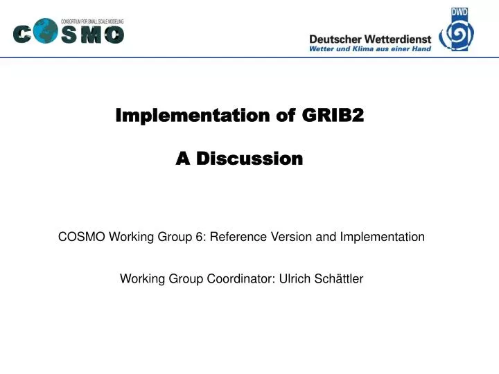 implementation of grib2 a discussion