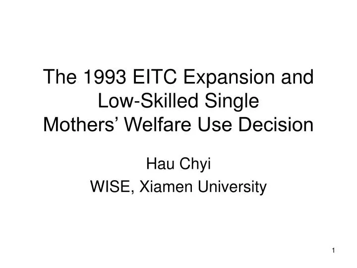 the 1993 eitc expansion and low skilled single mothers welfare use decision