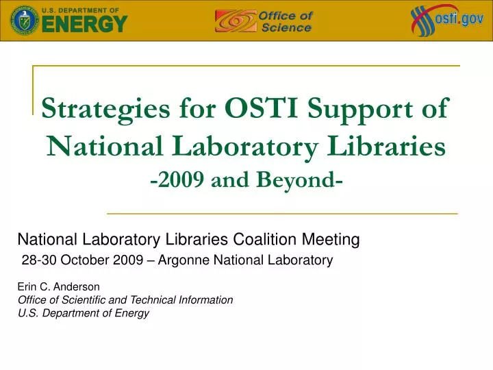 strategies for osti support of national laboratory libraries 2009 and beyond