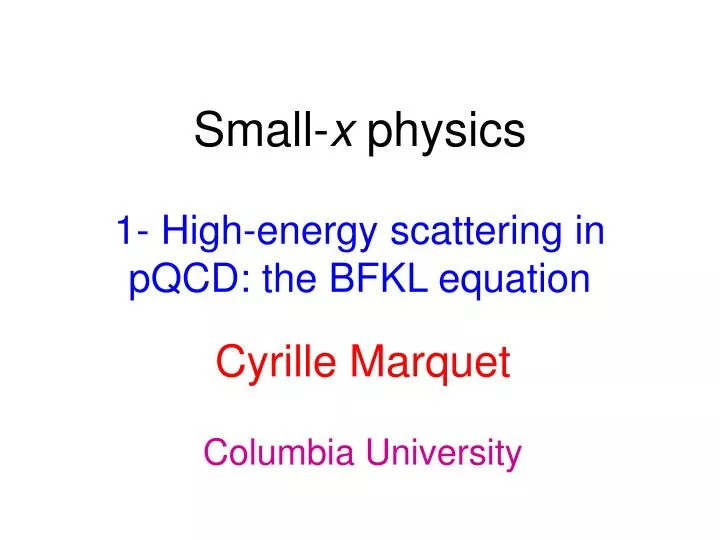 small x physics 1 high energy scattering in pqcd the bfkl equation